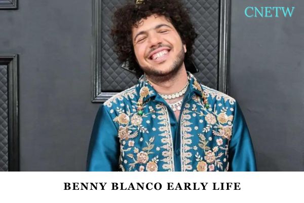 Benny Blanco Early Life