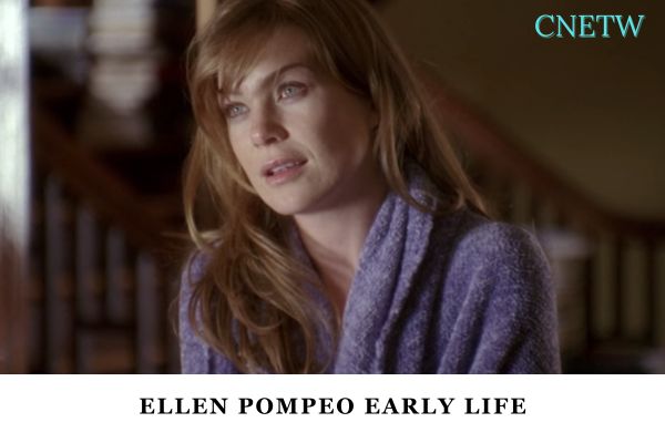 Ellen Pompeo Early Life