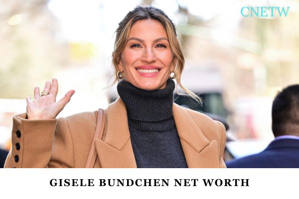 Gisele Bundchen Net Worth