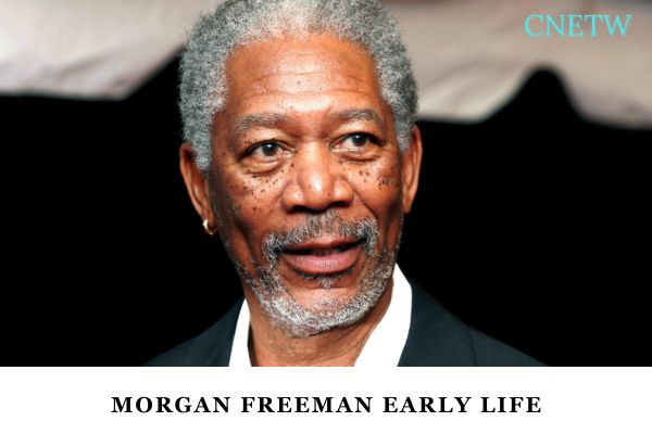 Morgan Freeman Early Life