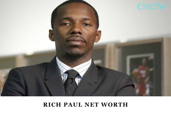 Rich Paul Net Worth