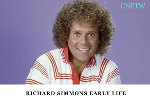 Richard Simmons Early Life